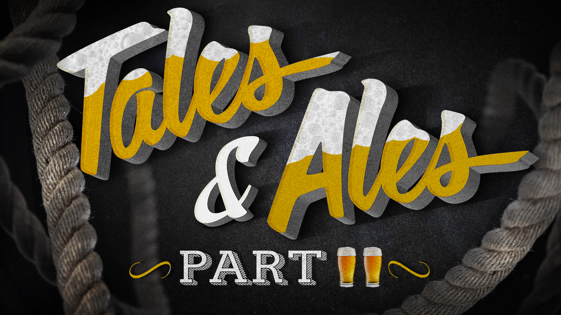Tales and Ales Part II