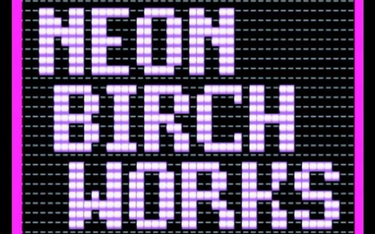 Neon Birch Works Neon Birch Works