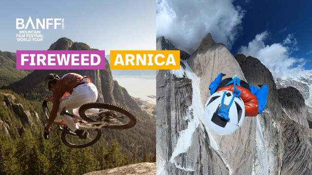 From the Fireweed and Arnica Bundle of films, Banff Centre Mountain Film Festival World Tour