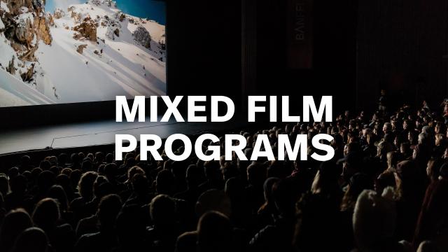Banff Centre Mountain Film and Book Festival Mixed Films