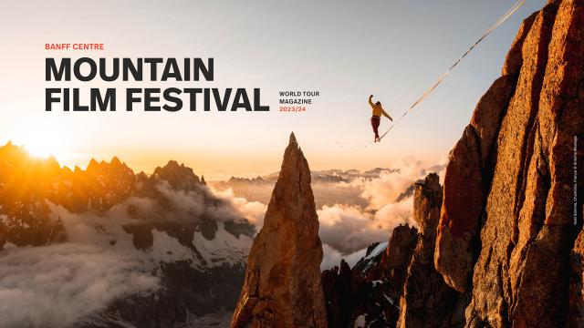 Banff Centre Mountain Film Festival World Tour Magazine 2023-24