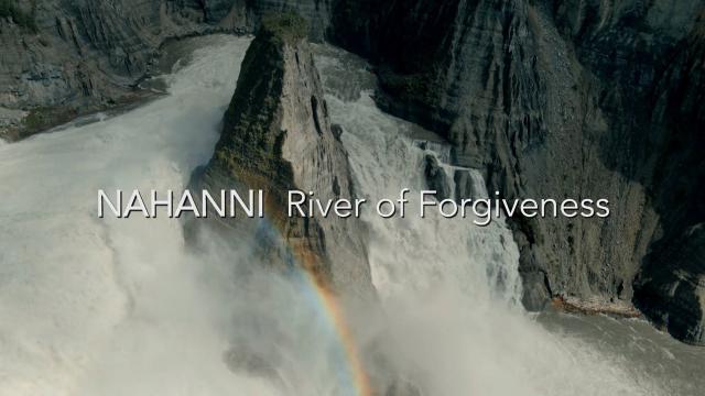 Nahanni River of Forgiveness